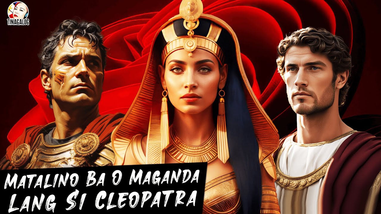 MAKAMAGDAG NA KAGANDAHAN NI CLEOPATRA