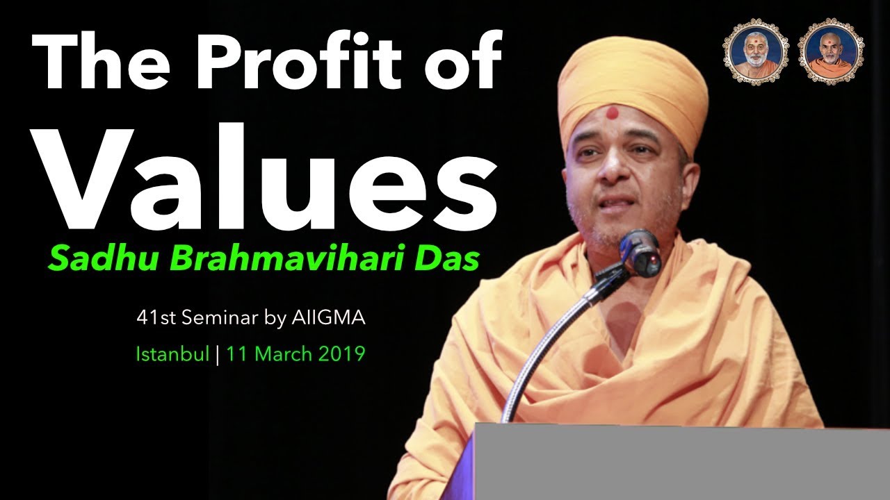 The Profit of Values | Brahmavihari Swami | AIIGMA, Istanbul