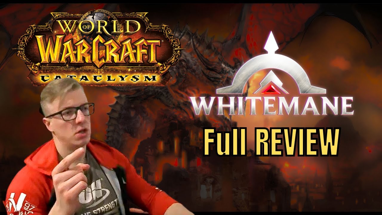 WHITEMANE Maelstrom CATACLYSM Частный сервер &mdash; ОБЗОР