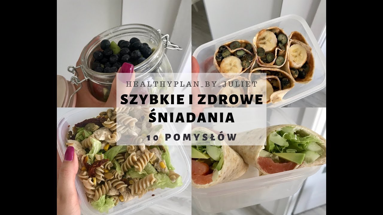 SZYBKIE I ZDROWE ŚNIADANIA NA UCZELNIĘ, DO SZKOŁY I PRACY – 10 pomysłów #BACKTOSCHOOL