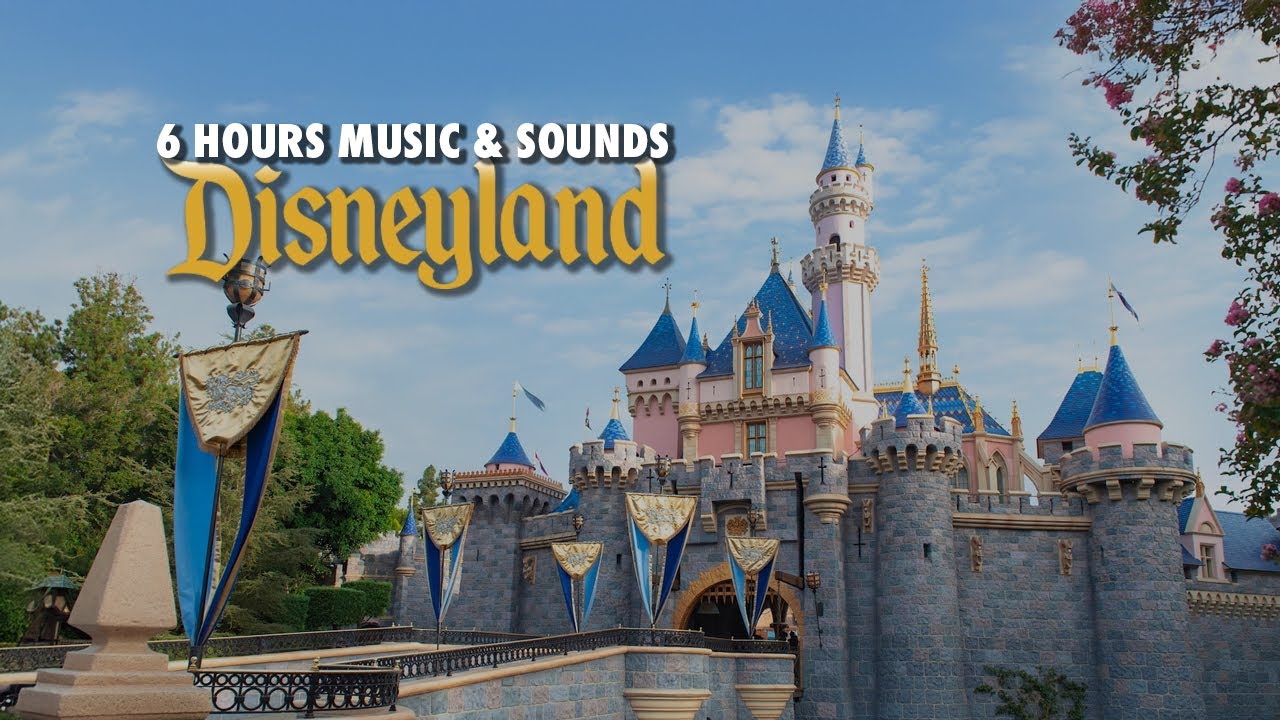 ✨ 6 Hours Around Disneyland Park | Relaxing Disney Ambience & Sounds for Sleep, Study & Focus ✨