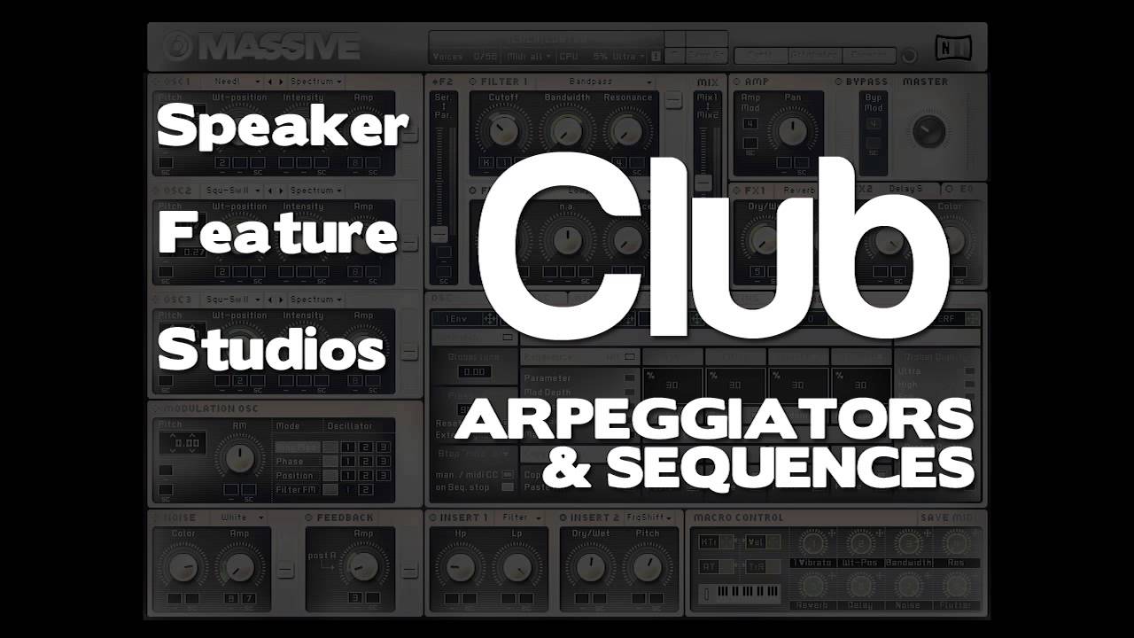Massive Preset Soundbank - Club Arpeggiators & Sequences by Speaker Feature Studios