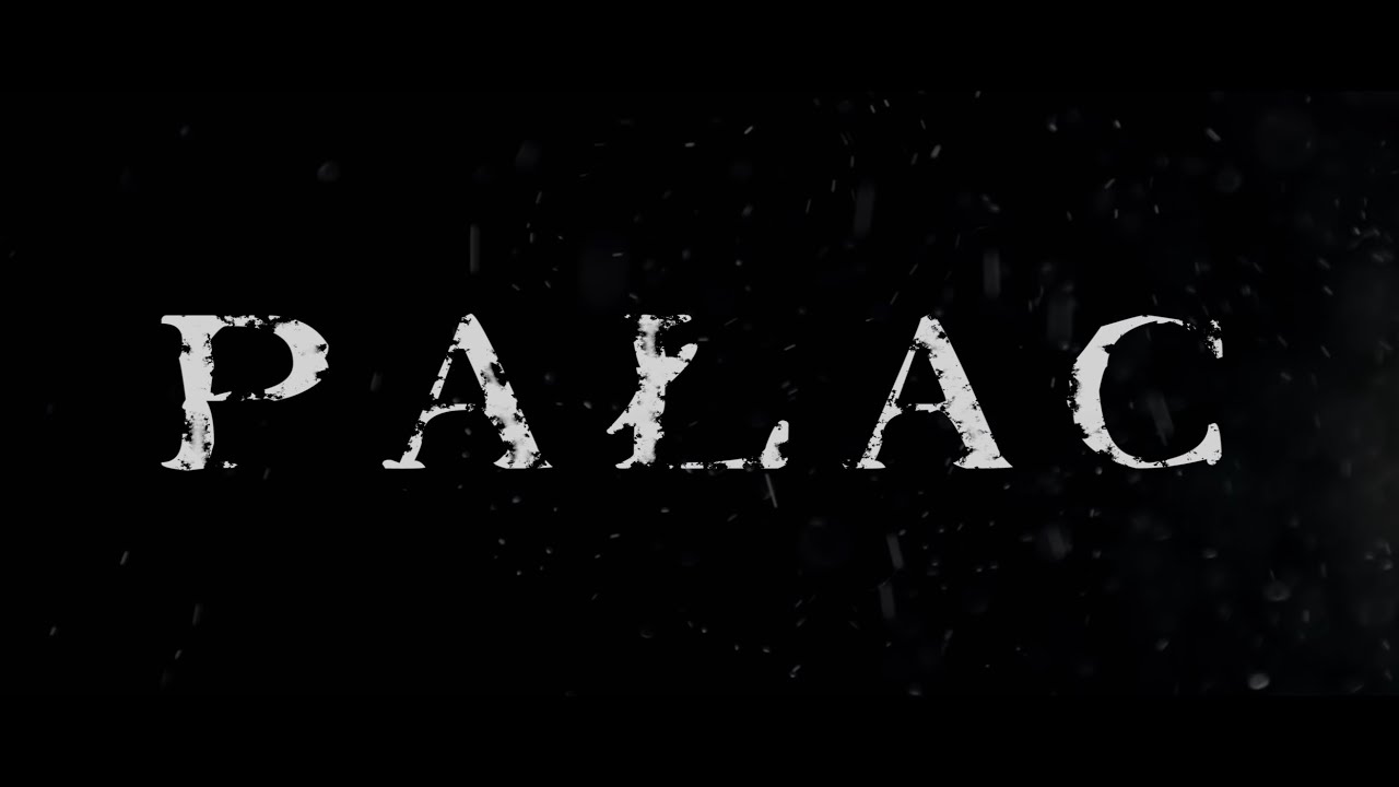 PAŁAC - film kr&oacute;tkometrażowy