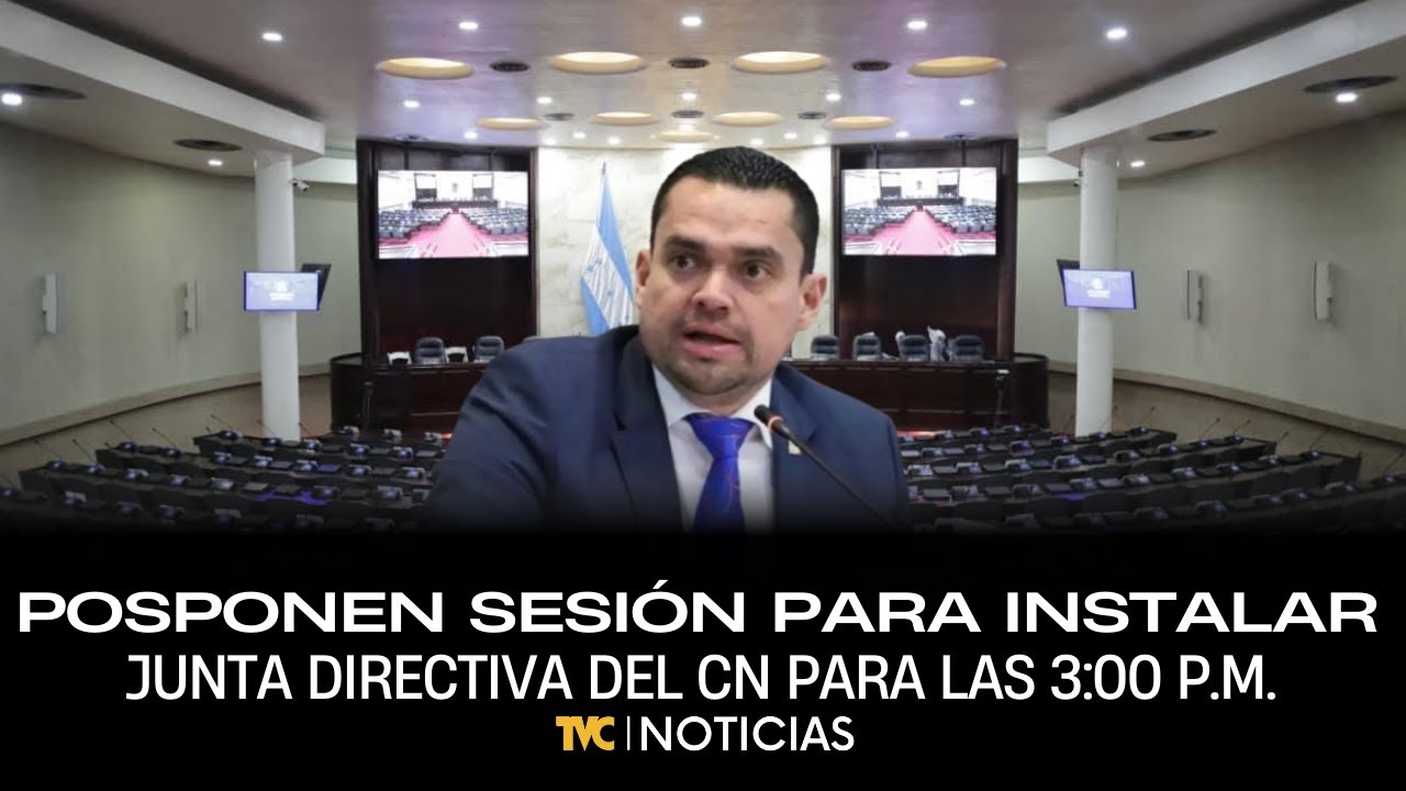 Posponen sesi&oacute;n para instalar Junta Directiva en propiedad del Congreso Nacional para las 3:00 P.M.