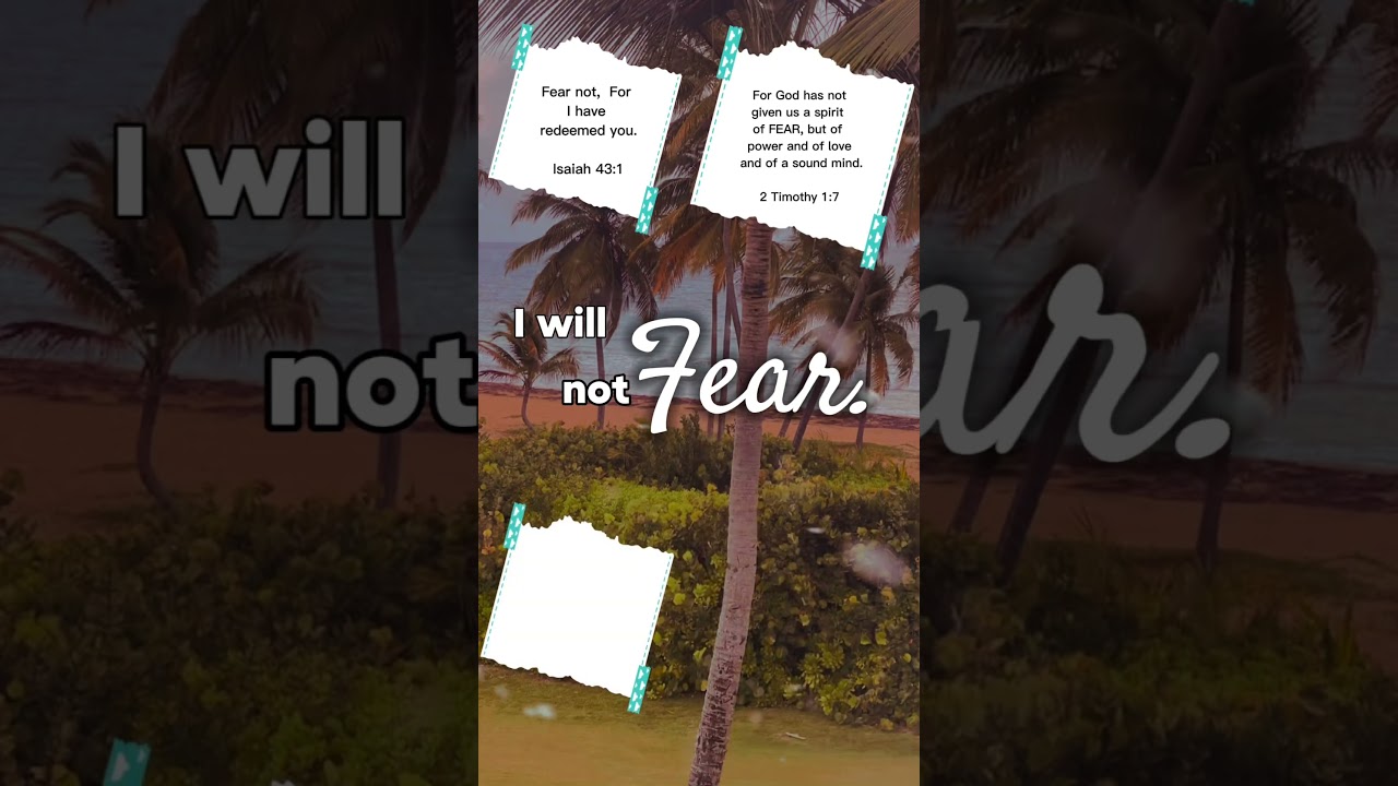 I'll fear not for I can do all things through Christ who strengthens me 