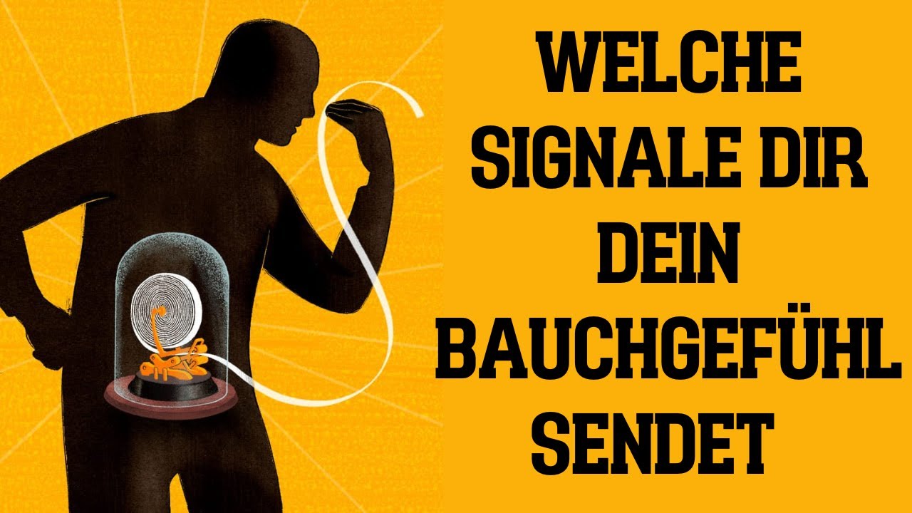 Du wirst überrascht sein, welche Signale dir dein Bauchgefühl sendet
