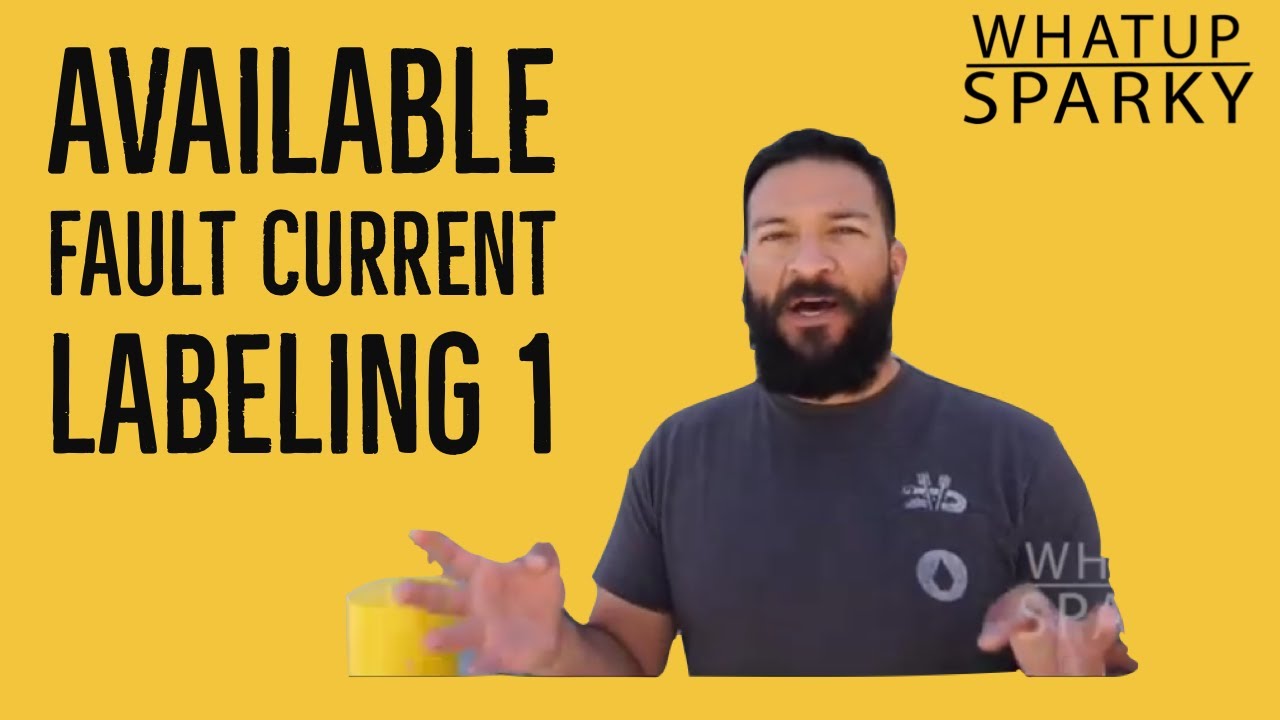 Available Fault Current Labels (1 of 3)