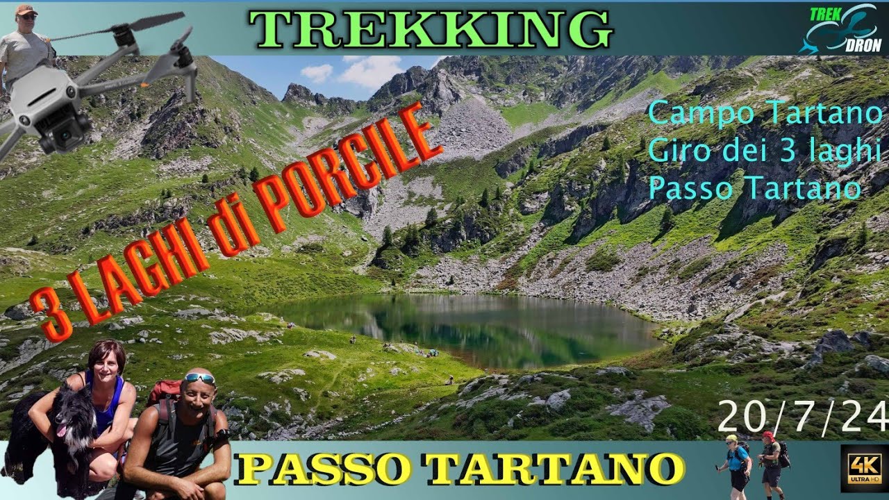 PASSO TARTANO e  Laghi di PORCILE                                              7/ 2024