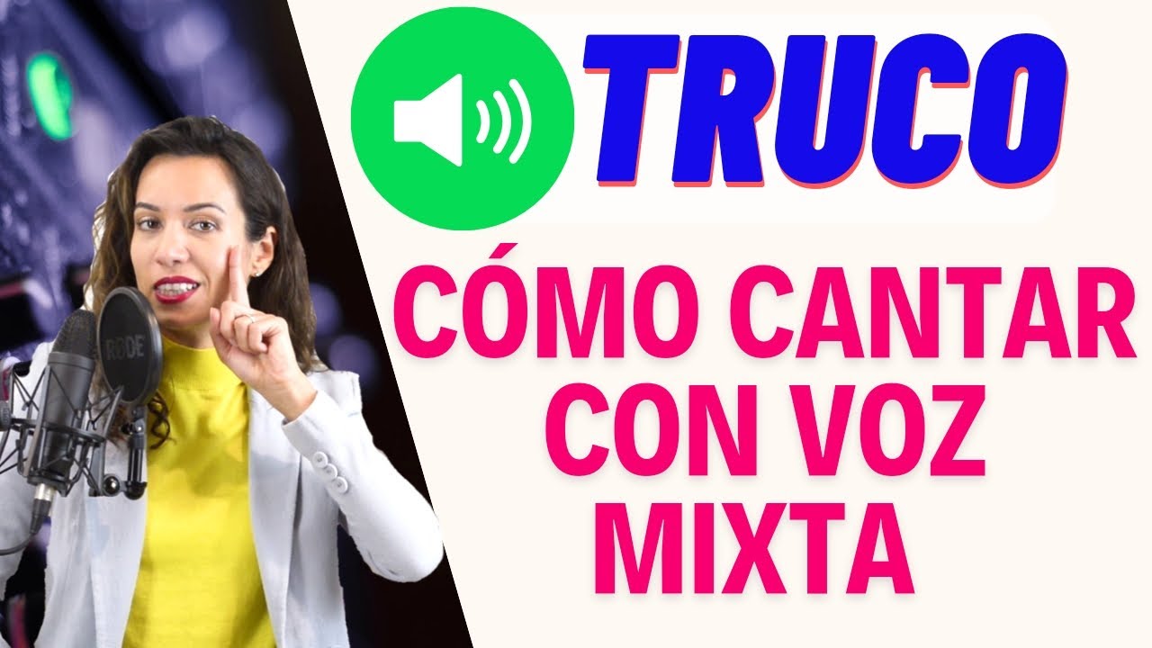 Truco para  CANTAR con VOZ MIXTA. Cómo cantar con VOZ MIXTA | Clases de Canto | Natalia Bliss