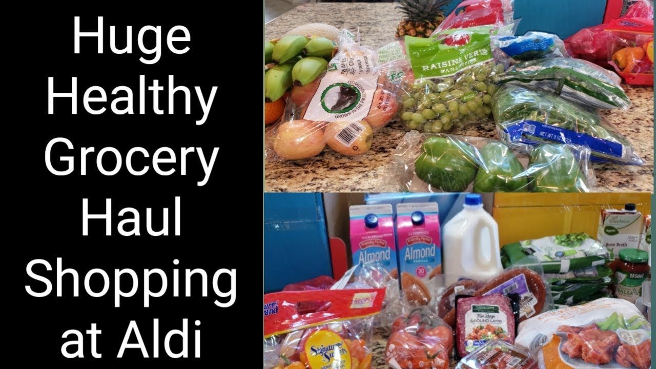 Huge Healthy Foods Haul | Aldi Shopping Haul | Affordable Groceries