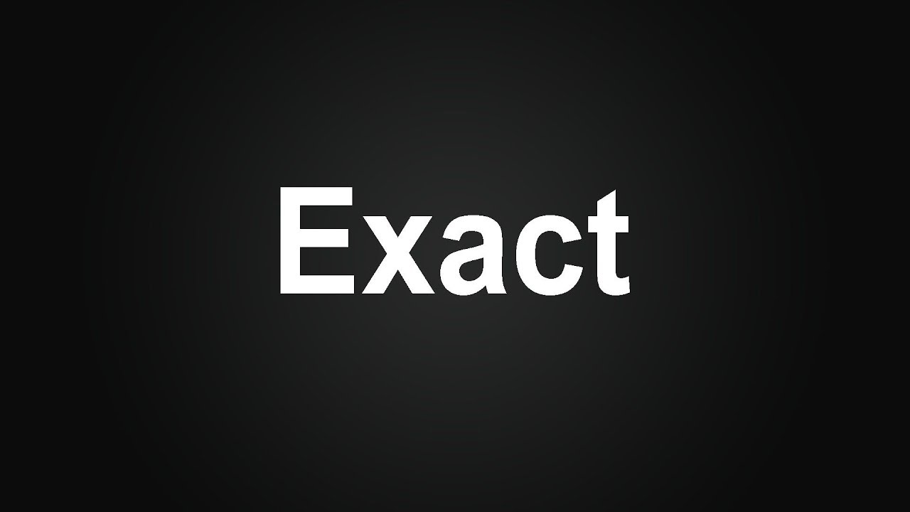 Exact Meaning in Urdu, How to Pronounce Exact, Exact Meaning in Hindi