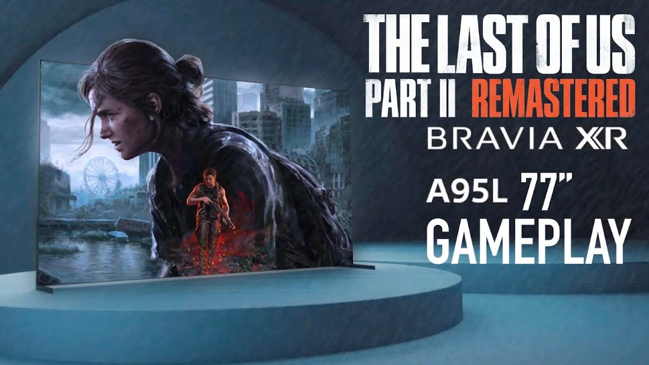 The Last Of Us Part 2 Looks Downright Gorgeous On The Sony A95L OLED 77 | No Return PS5 Perf Mode