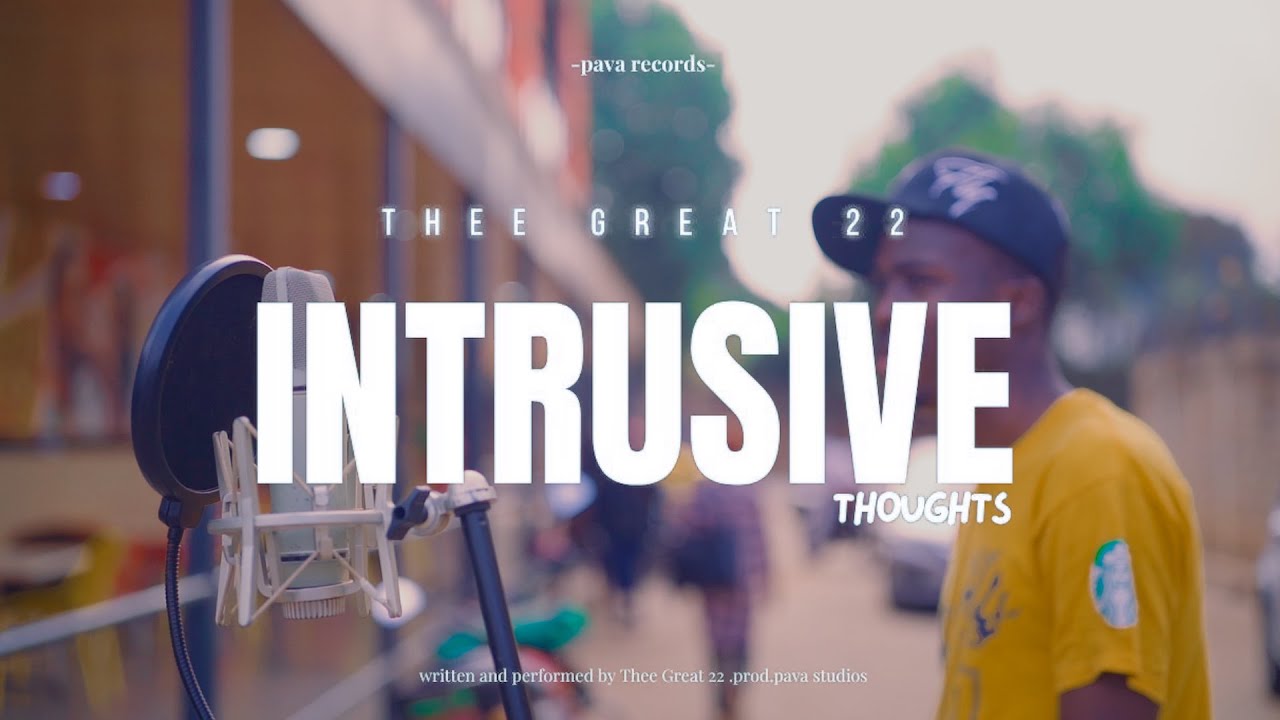 THEE GREAT22 - INTRUSIVE THOUGHTS (Music Video)