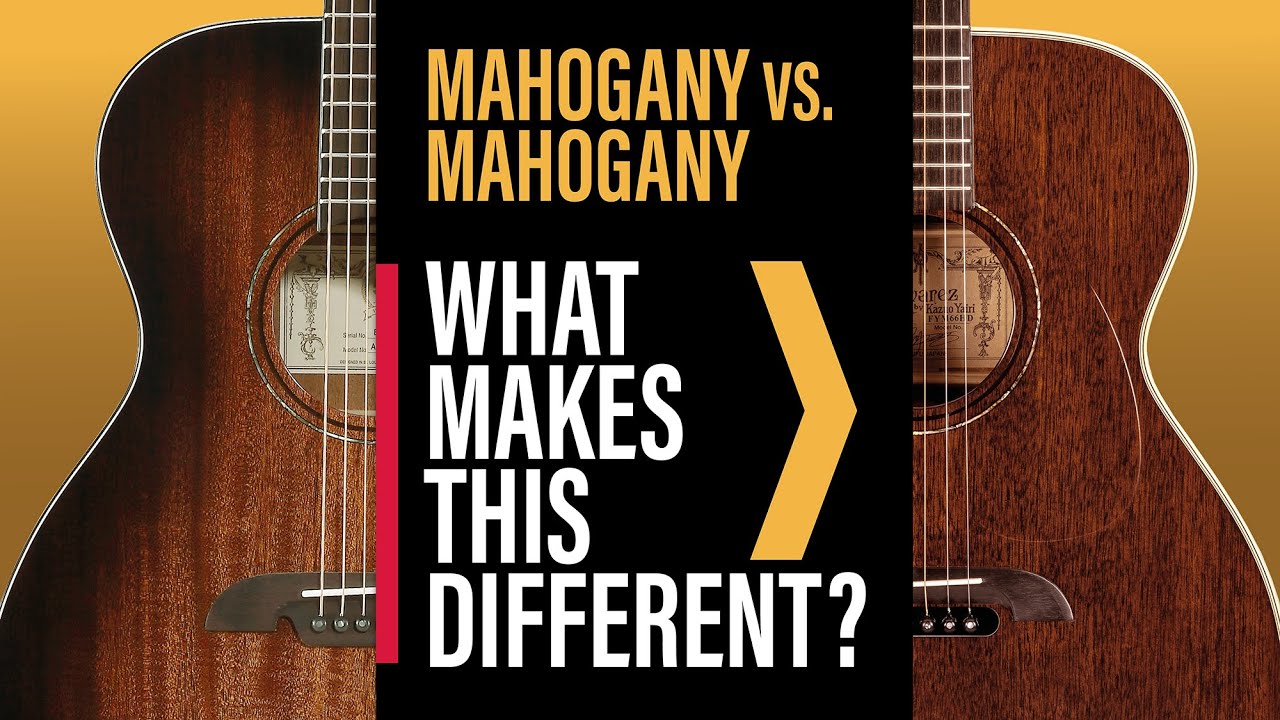 Mahogany vs Mahogany: Entry Level to Pro! Here's Why They&rsquo;re Different