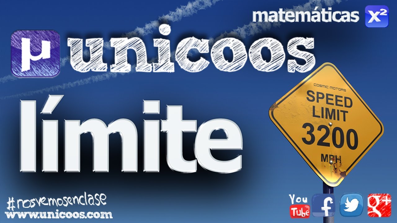 LIMITE aplicando la definición 01 UNIVERSIDAD unicoos matematicas