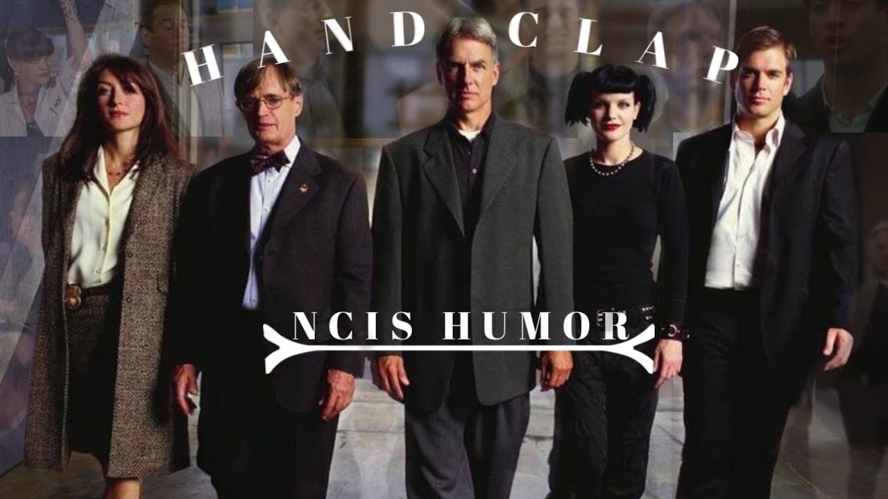 NCIS || Hand Clap
