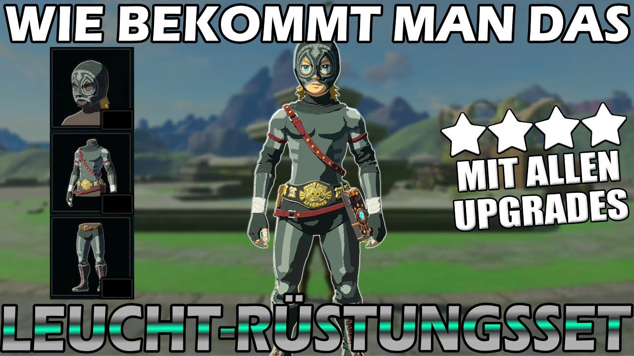 *NEU* So bekommt man das Leucht-R&uuml;stungsset mit maximalen Upgrades! ► Zelda Breath of the Wild