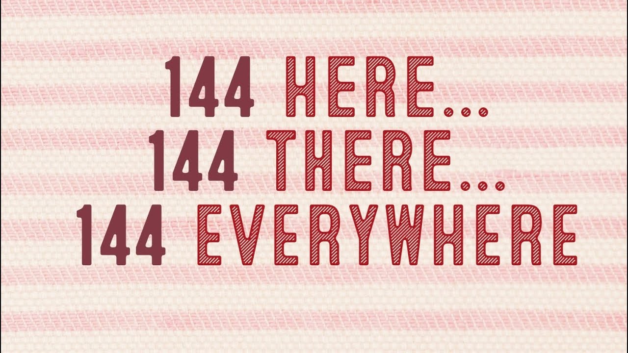 Seeing #144 repeatedly?? Here is some #revelation