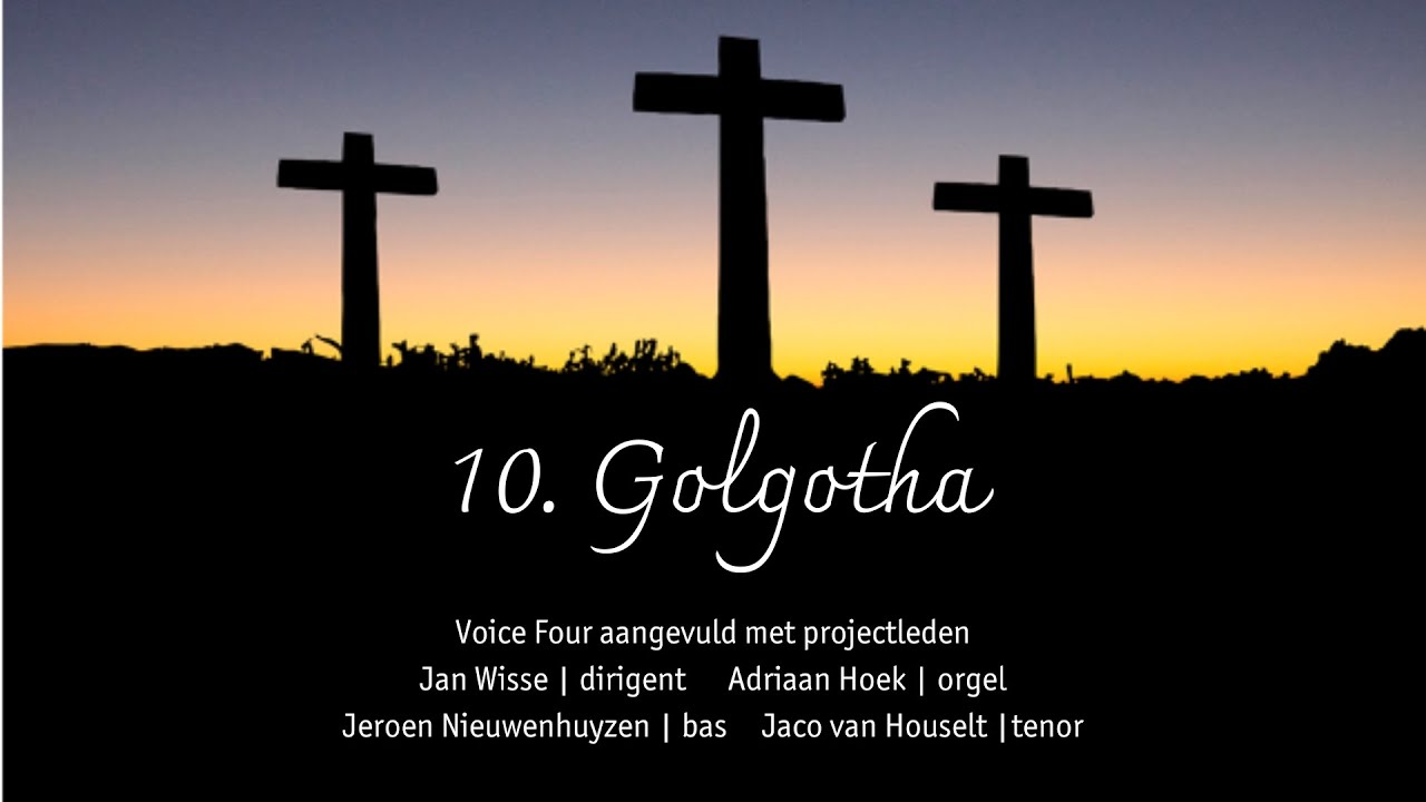 Olivet to Calvary - J.H. Maunder - Golgotha - Voice Four
