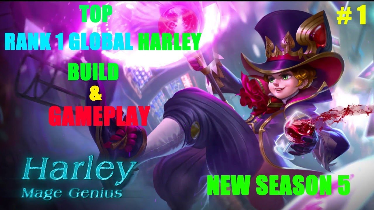 TOP Rank 1 Global Harley Build And Gameplay New Season 5 [Mobile Legends]