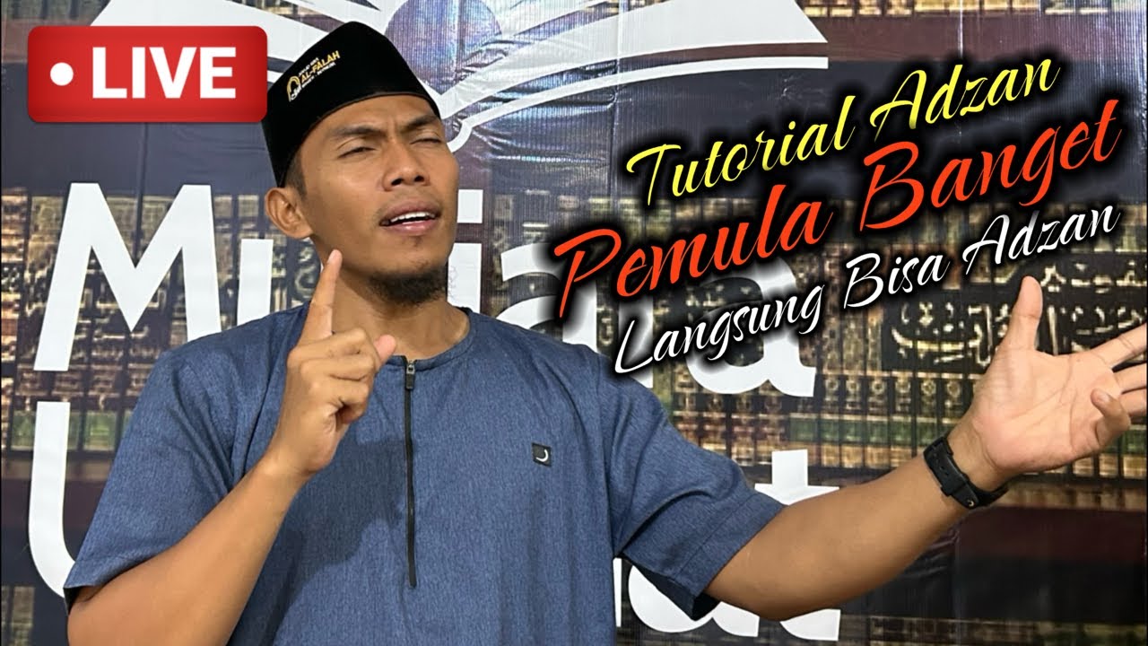 Tutorial Adzan Pendek Mudah Merdu Buat Pemula