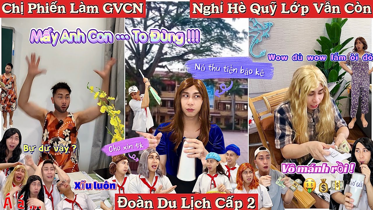 Tổng Hợp Video Ngắn Học Sinh #121 : Chị Phiến Làm GVCN, Đoàn Du Lịch Cấp 2, Quỹ Lớp Vẫn Còn , ChoGee