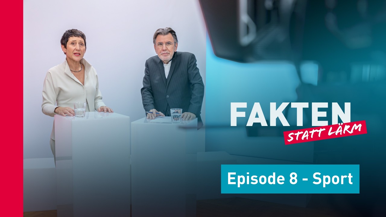 «Fakten statt Lärm» (8) - Sport