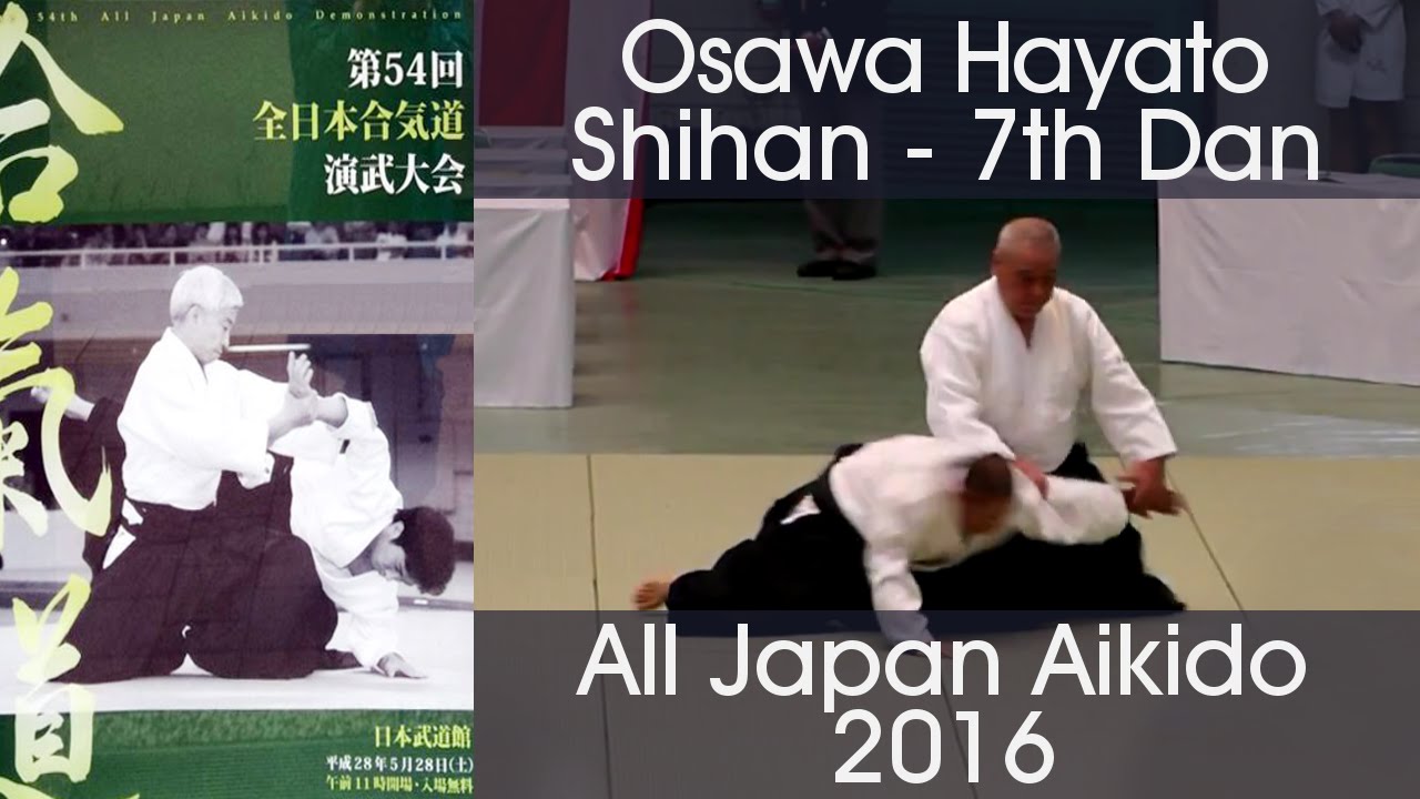 Osawa Hayato Shihan Aikido Demonstration - 54th All Japan Aikido
