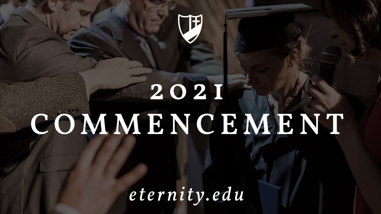 2021 Graduation Ceremony - Eternity Bible College
