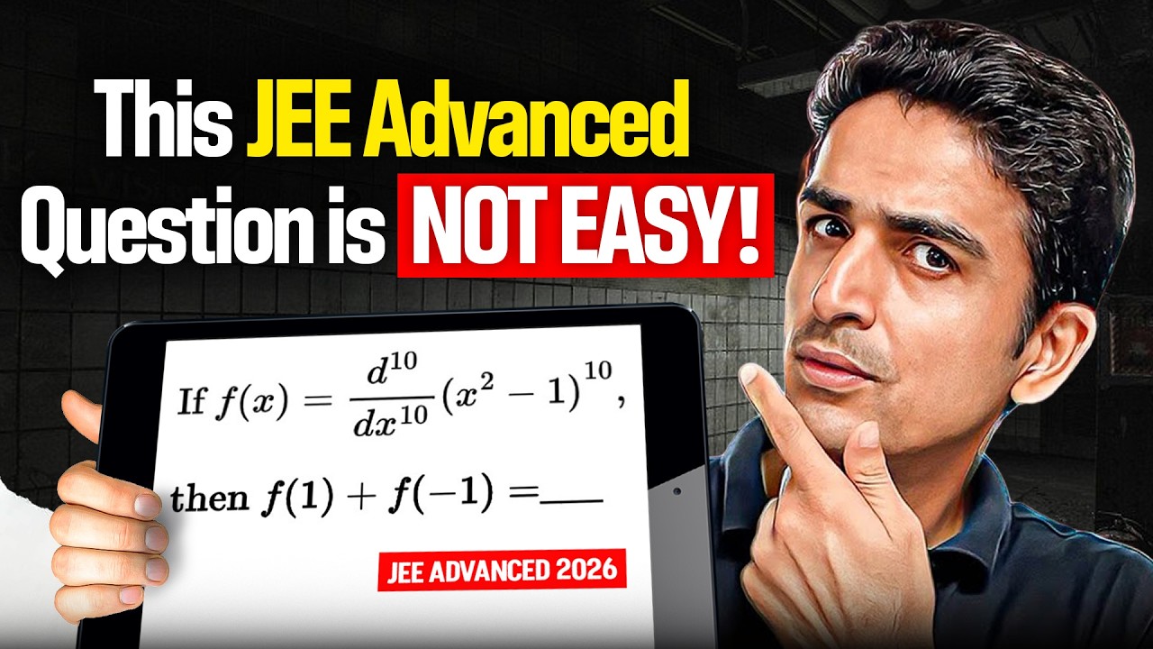 This JEE Advanced Question is NOT EASY!