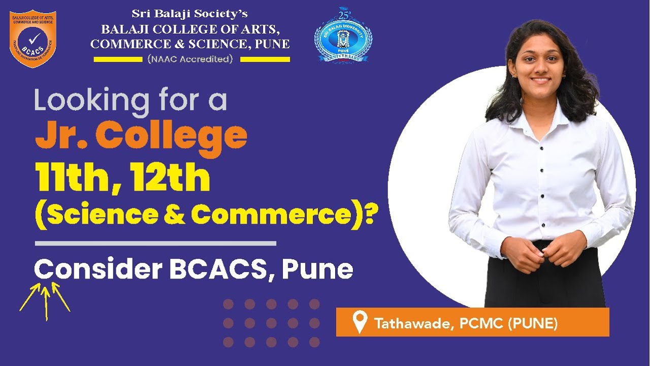 BCACS Junior College Tathawade, PCMC, Pune  - Admissions Open for 11th & 12 Science & Commerce