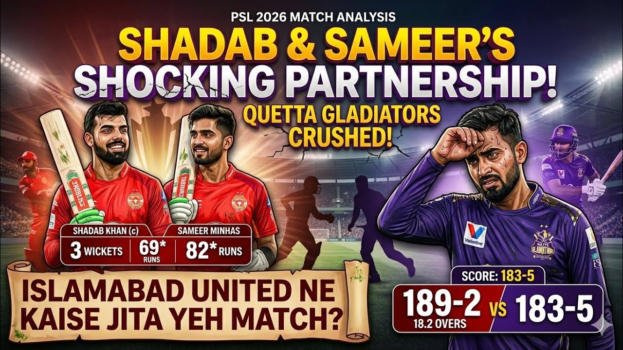 ​IU vs QG: Shadab & Sameer Minhas Crush Quetta | PSL 2026