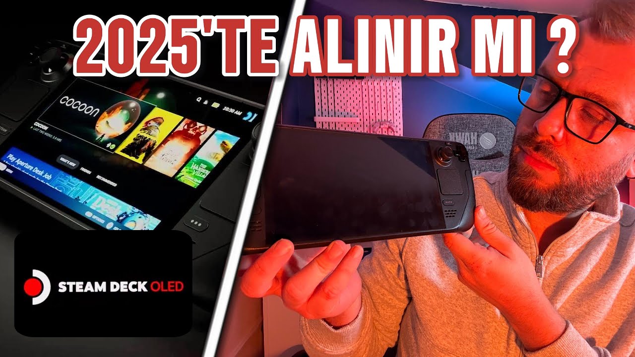 Steam Deck OLED İncelemesi (2025) | Hâlâ Alınır mı?
