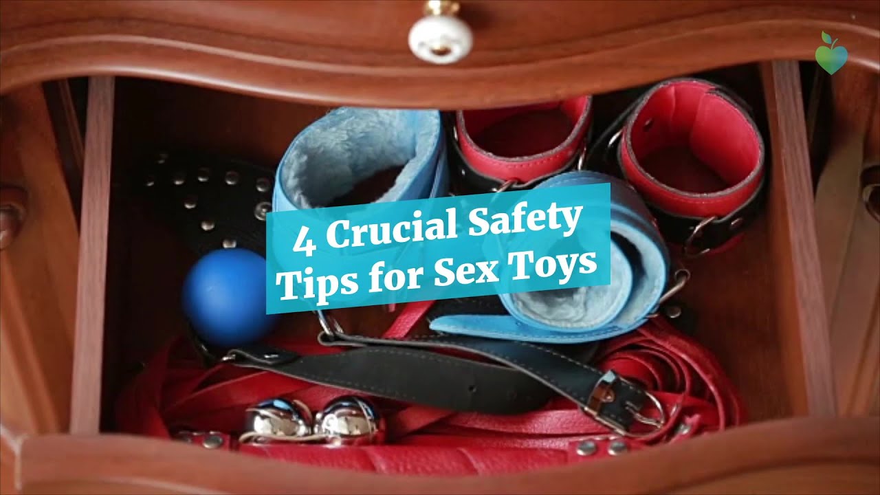 4 Crucial Safety Tips for Sex Toys