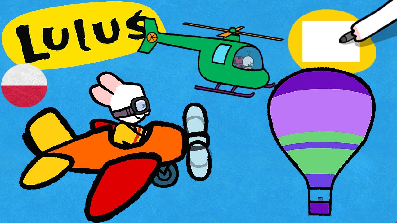 Luluś, narysuj mi 🎨 ✏ Luluś, narysuj mi latające maszyny ✏ Naucz się rysować z Lulusiem ! | ⬇⬇⬇
