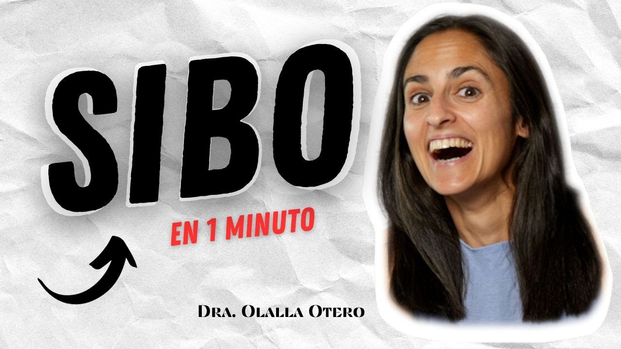 ¡SIBO! Lo que NECESITAS saber en 1 MINUTO | Dra. Olalla Otero