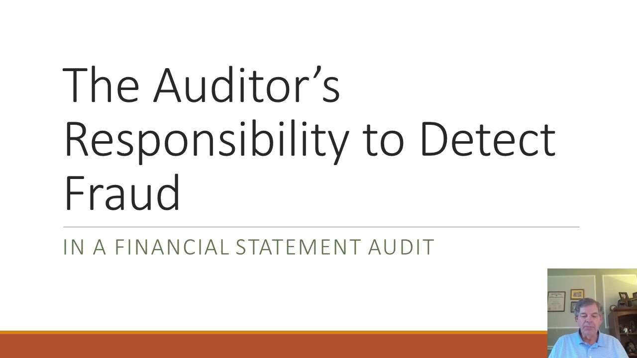 Auditor's Responsibility for Fraud in a Financial Statement Audit