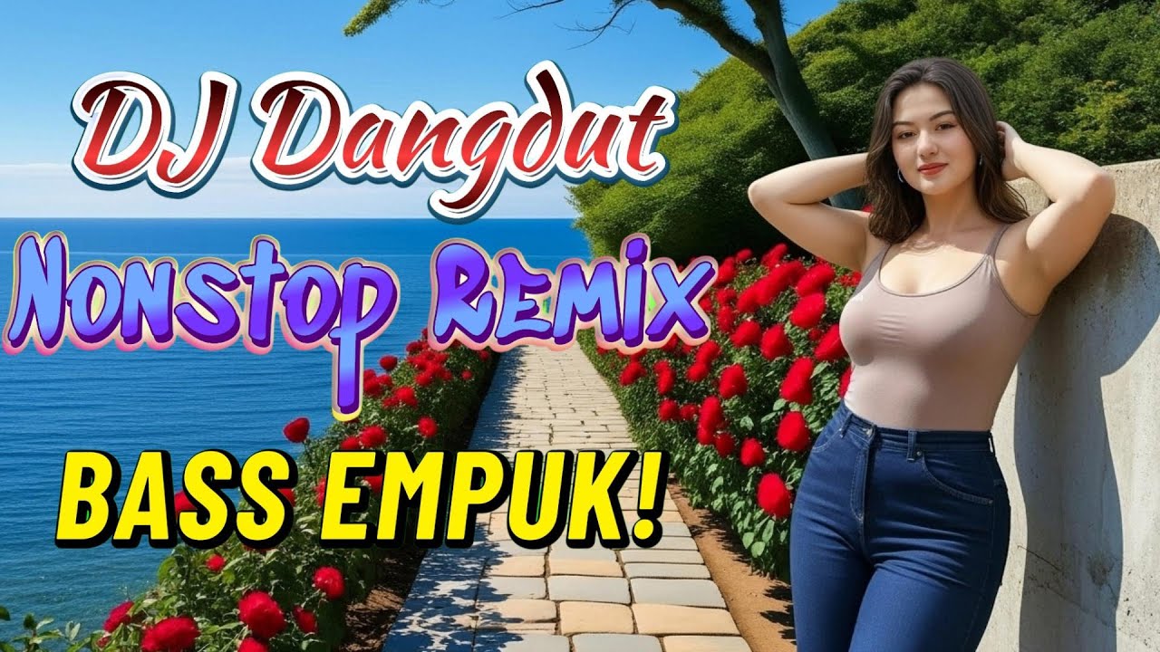 DJ DANGDUT NONSTOP FULL ALBUM BASS EMPUK 😌 DJ DANGDUT SANUY NONSTOP - ENAK BUAT SANTAI