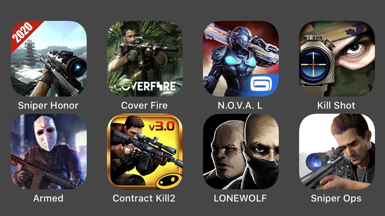 Sniper Honor, Cover Fire, N.O.V.A. L, Kill Shot, Armed, Contract Kill 2, LONEWOLF,Sniper Ops...