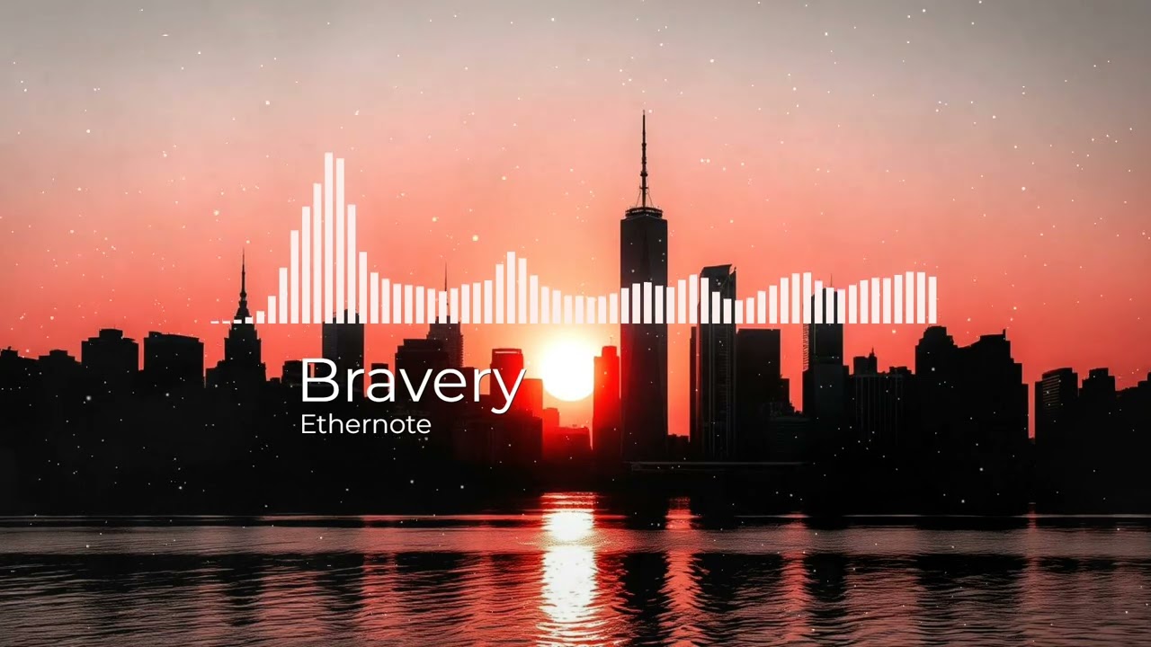 Epic Action Cinematic by Ethernote [No Copyright Music] / Bravery