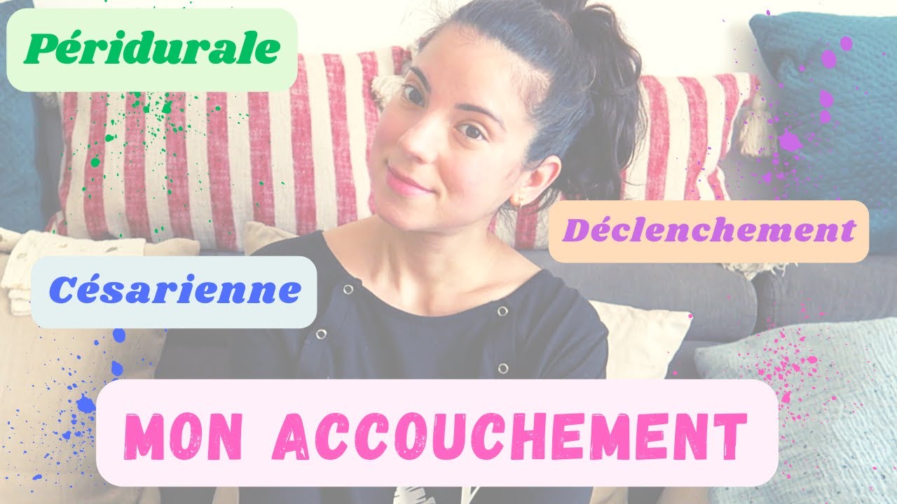 Mon Accouchement 👩🏼‍🍼