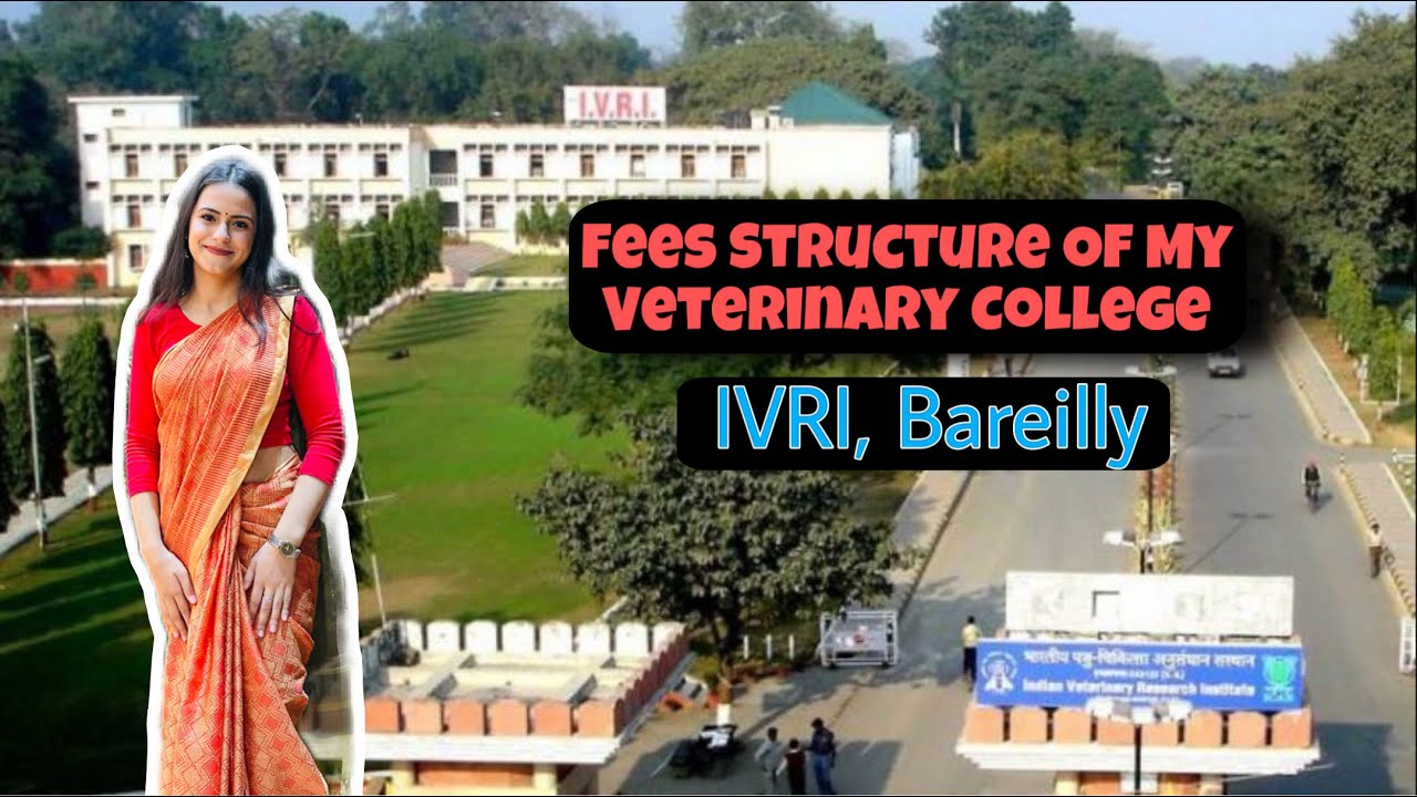 Fees Structure of my Veterinary College||IVRI, Bareilly||Bond amount? Can you take a partial drop?