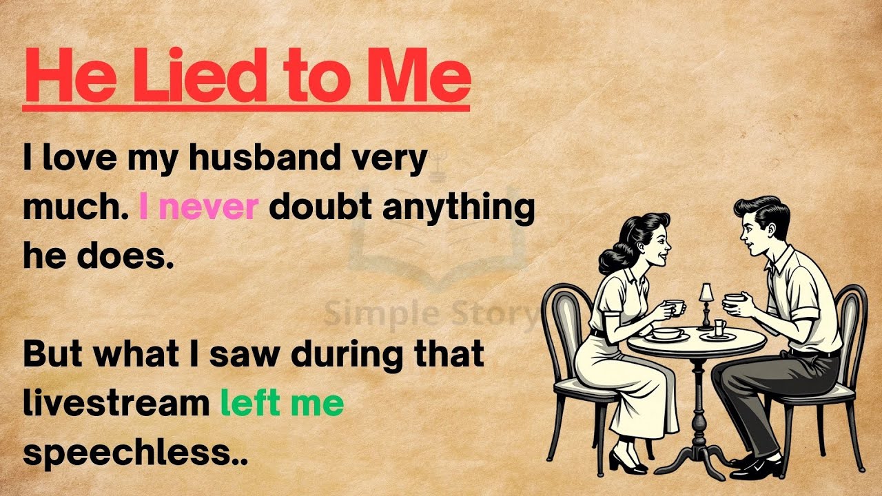 Learn English through Stories Level 3 ⭐ He Lied to Me &ndash; Emotional Listening Story