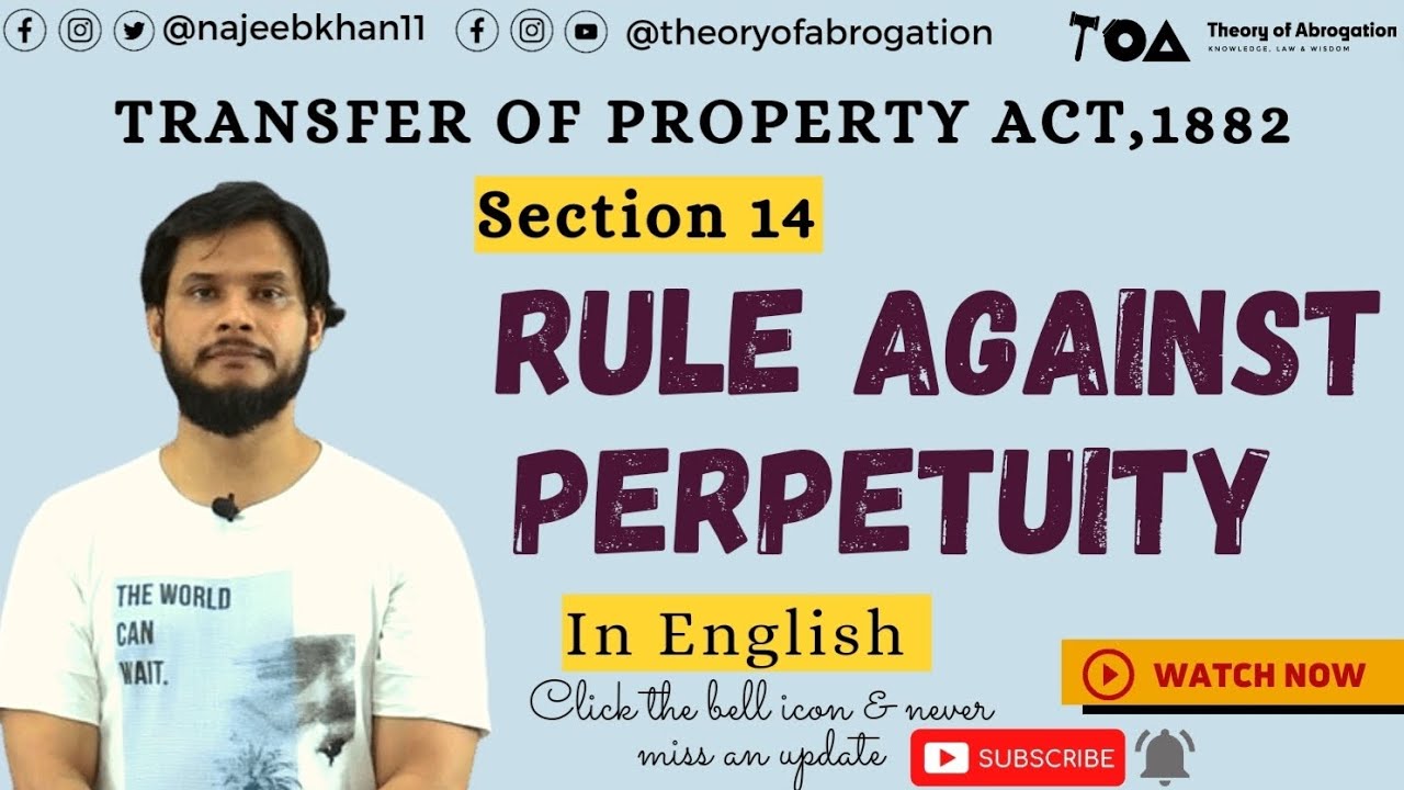 Rule against perpetuity: Section 14 of Transfer of Property Act