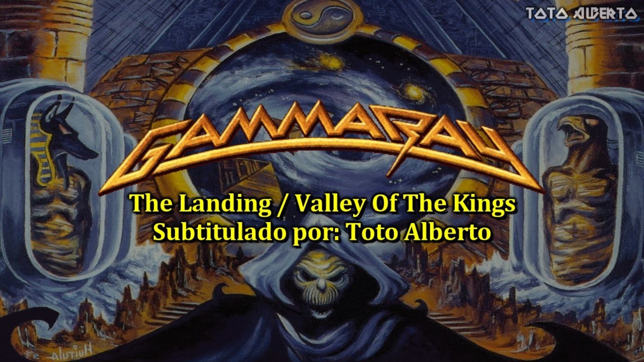Gamma Ray - Valley Of The Kings [Subtitulos al Espa&ntilde;ol / Lyrics]