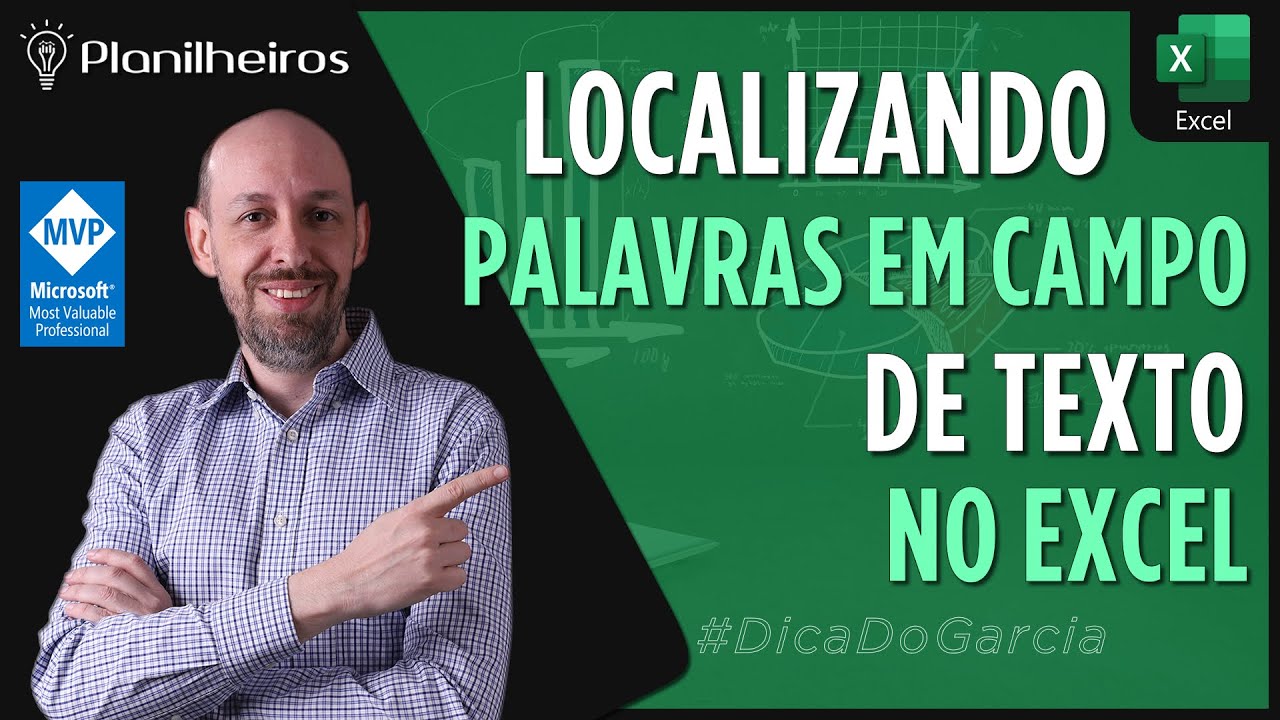 EXCEL 2013 - Localizando PALAVRA(s) em campo de TEXTO - (SE, PROC, ÉNÚM, SOMA, LOCALIZAR, CONT.SE)