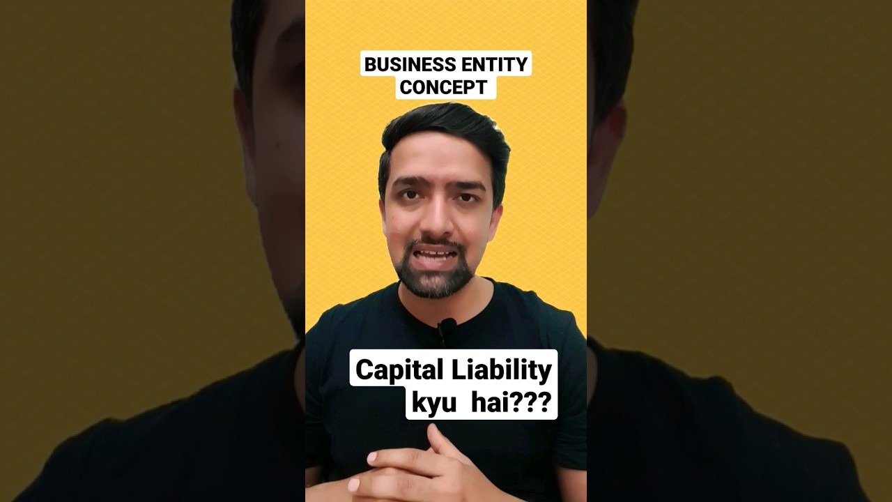 Business Entity concept | capital liability kyu hai #basicaccountingterminology #dhavalthakursir