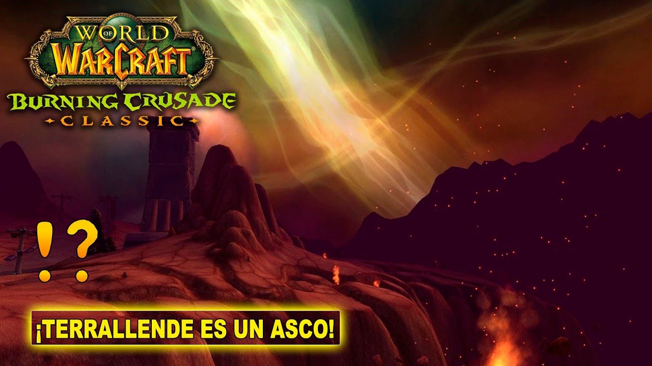 ¡Terrallende es un asco! - WoW The Burning Crusade Classic Misión