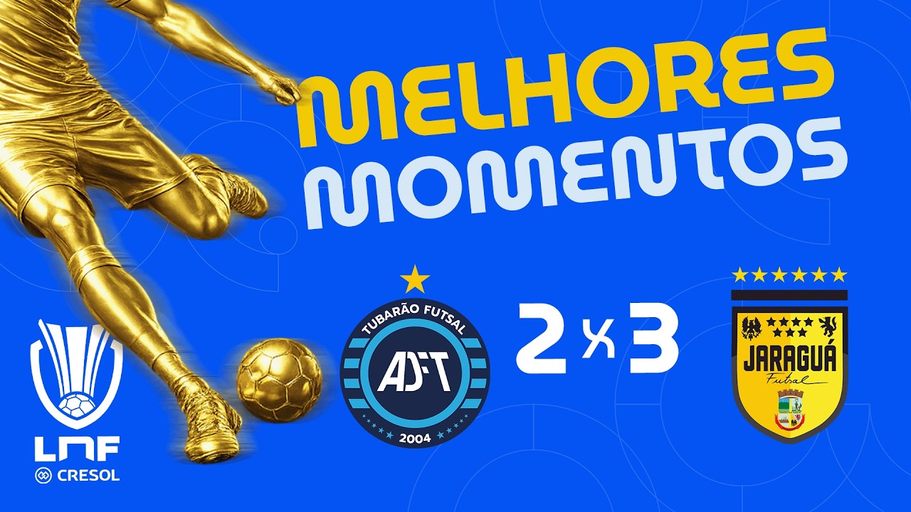 LNF 2026 - MELHORES MOMENTOS - TUBAR&Atilde;O 2 X 3 JARAGU&Aacute;