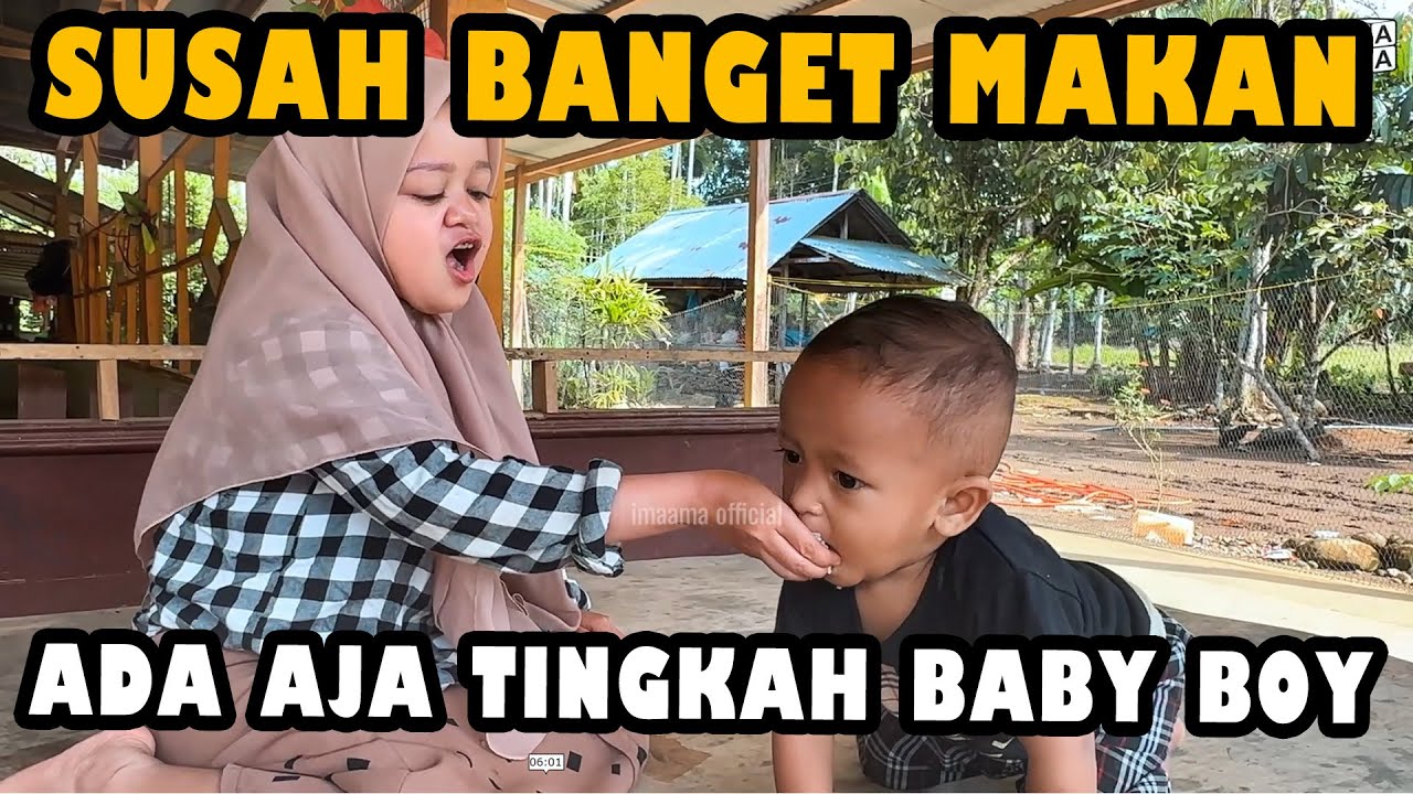 BABY BOY BANYAK TINGKAH KALO LAGI MAKAN 😨